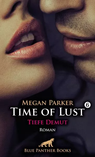 Cover: Time of Lust | Band 6 | Tiefe Demut | Roman