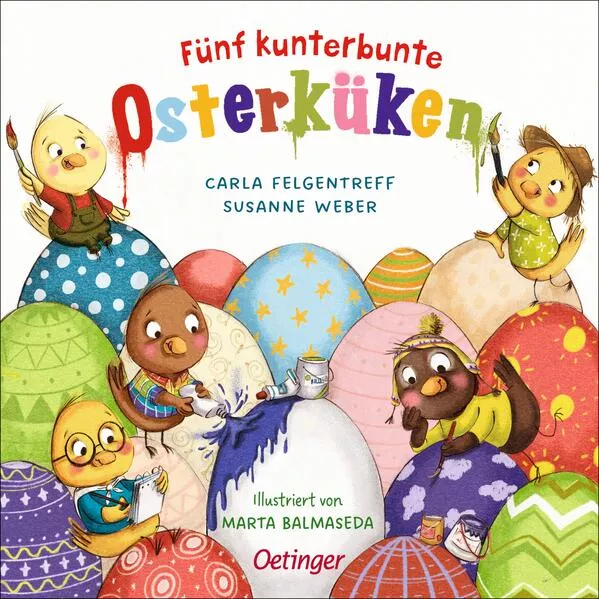 Cover: Fünf kunterbunte Osterküken
