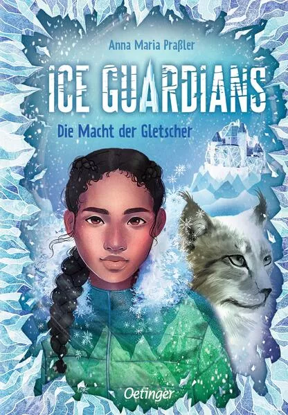 Cover: Ice Guardians 1. Die Macht der Gletscher