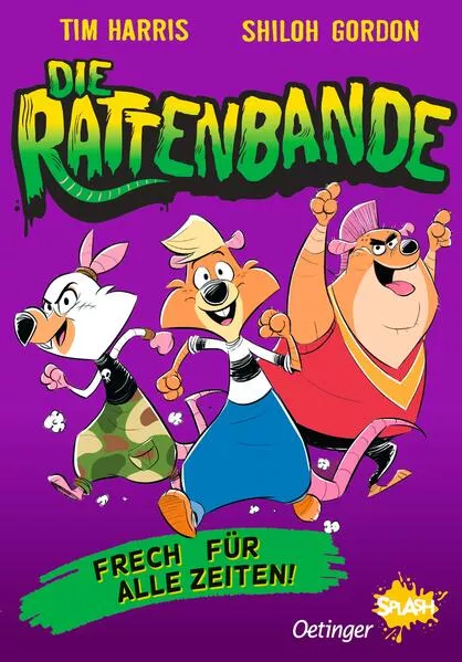 Cover: Die Rattenbande 1. Frech für alle Zeiten
