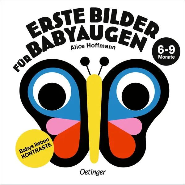 Cover: Erste Bilder für Babyaugen. 6-9 Monate