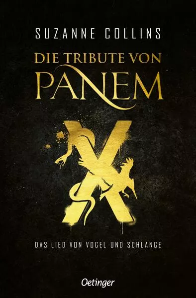 Cover: Die Tribute von Panem X. Das Lied von Vogel und Schlange