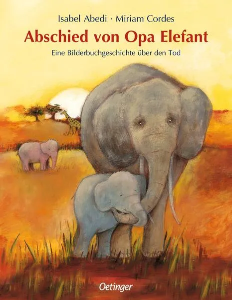 Cover: Abschied von Opa Elefant