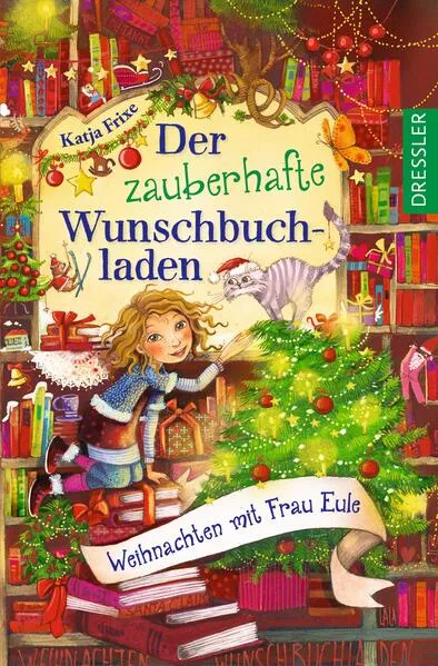 Der zauberhafte Wunschbuchladen 5. Weihnachten mit Frau Eule</a>