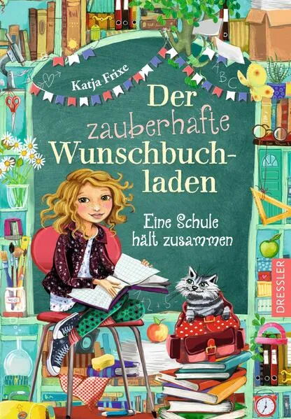 Der zauberhafte Wunschbuchladen 6. Eine Schule hält zusammen</a>