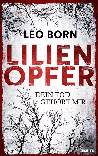 Cover: Lilienopfer. Dein Tod gehört mir