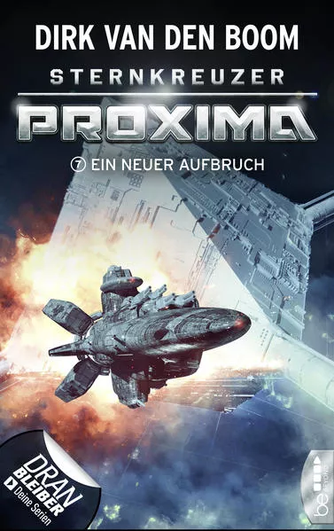 Cover: Sternkreuzer Proxima - Ein neuer Aufbruch