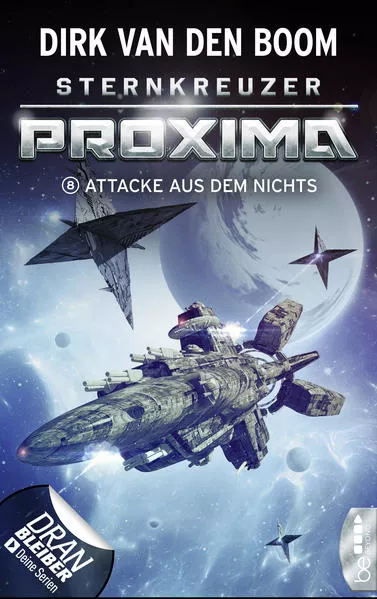 Cover: Sternkreuzer Proxima - Attacke aus dem Nichts