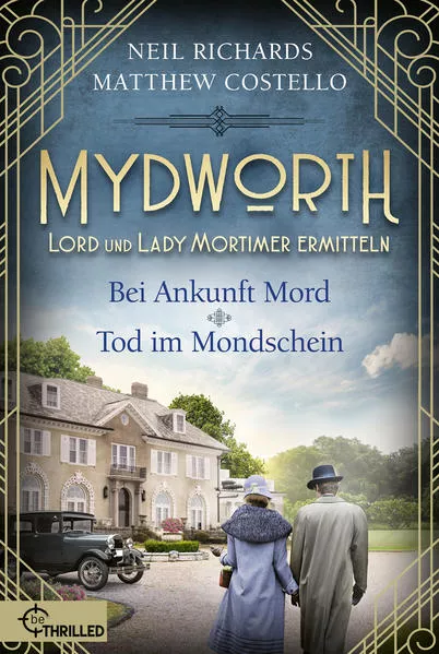 Cover: Mydworth - Bei Ankunft Mord & Tod im Mondschein