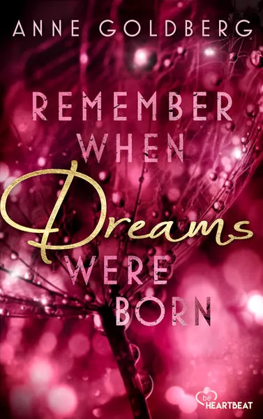 Cover: Remember when Dreams were born