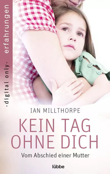 Cover: Kein Tag ohne dich