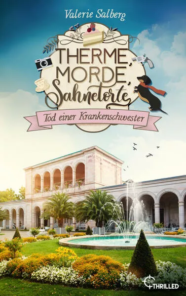 Cover: Therme, Morde, Sahnetorte. Tod einer Krankenschwester