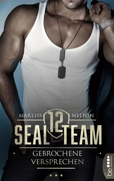 SEAL Team 12 - Gebrochene Versprechen</a>