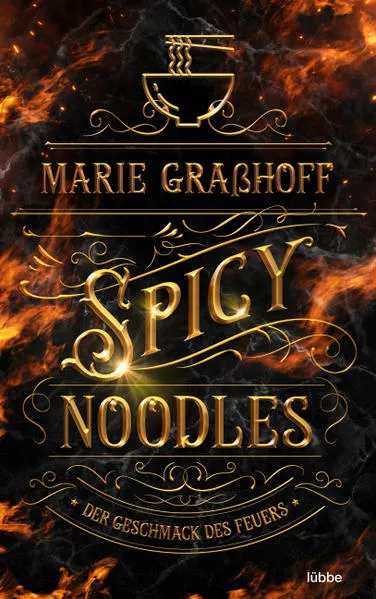 Spicy Noodles – Der Geschmack des Feuers</a>