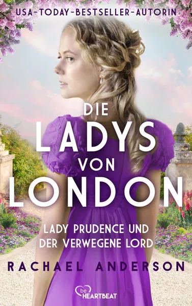 Die Ladys von London - Lady Prudence und der verwegene Lord</a>