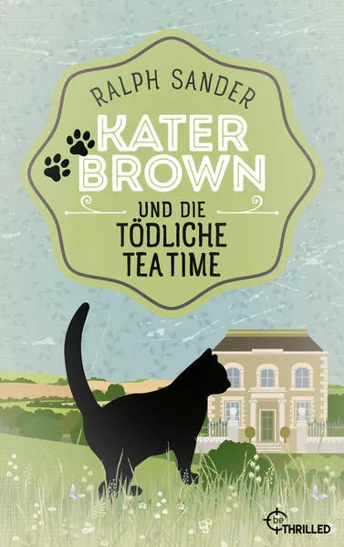 Cover: Kater Brown und die tödliche Tea Time