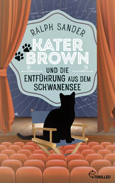 Cover: Kater Brown und die Entführung aus dem Schwanensee