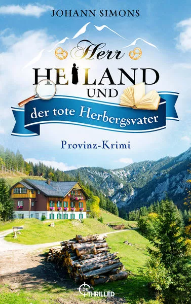 Cover: Herr Heiland und der tote Herbergsvater