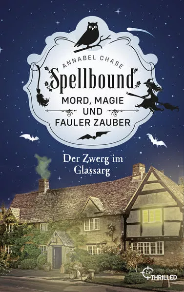 Cover: Spellbound - Der Zwerg im Glassarg