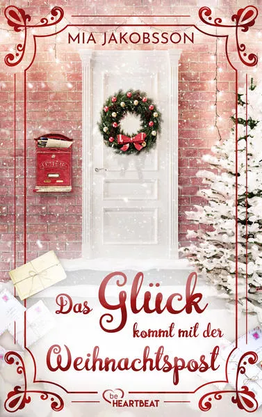 Cover: Das Glück kommt mit der Weihnachtspost