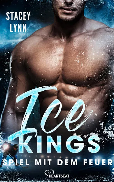 Cover: Ice Kings – Spiel mit dem Feuer