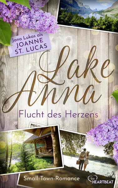 Cover: Lake Anna - Flucht des Herzens