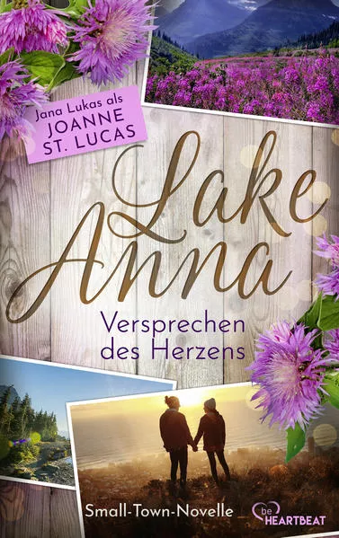 Cover: Lake Anna - Versprechen des Herzens