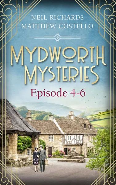 Cover: Mydworth Mysteries - Episode 4-6