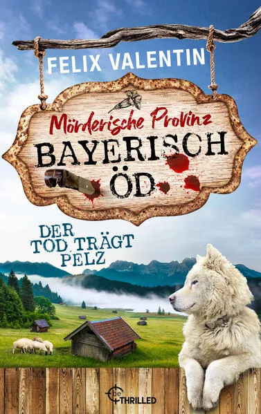 Cover: Bayerisch Öd - Der Tod trägt Pelz