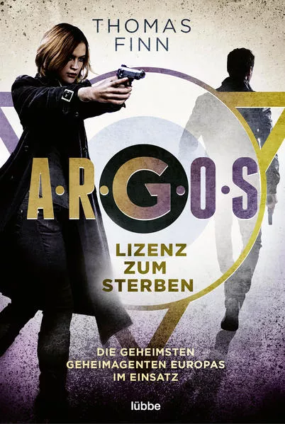 Cover: A.R.G.O.S. - Lizenz zum Sterben