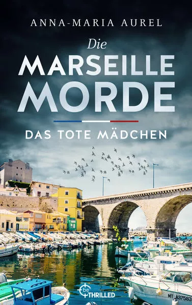 Cover: Die Marseille Morde - Das tote Mädchen