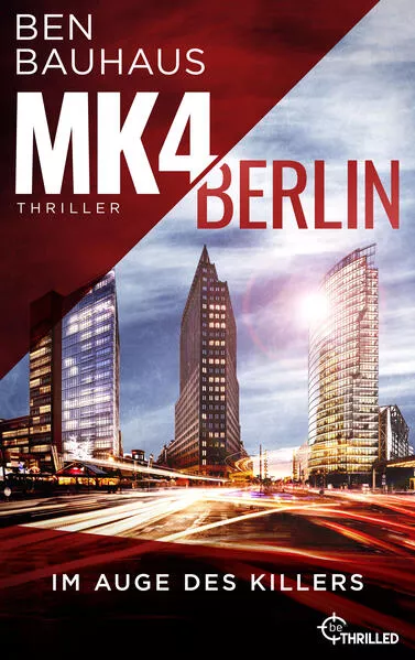 Cover: MK4 Berlin - Im Auge des Killers