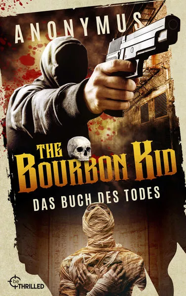 Cover: The Bourbon Kid - Das Buch des Todes