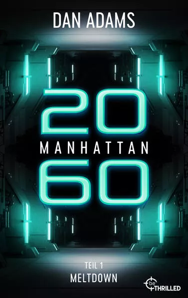 Cover: Manhattan 2060 - Meltdown