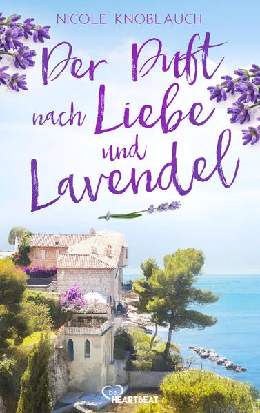 Cover: Der Duft nach Liebe und Lavendel