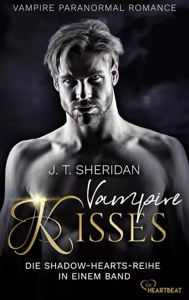 Cover: Vampire Kisses – Die Shadow-Hearts-Reihe in einem Band