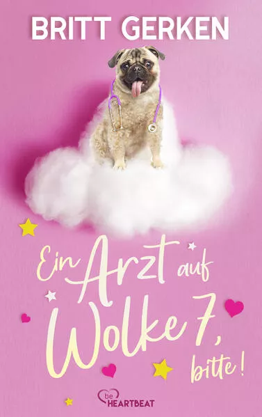 Cover: Ein Arzt auf Wolke 7, bitte!