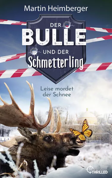 Cover: Der Bulle und der Schmetterling - Leise mordet der Schnee