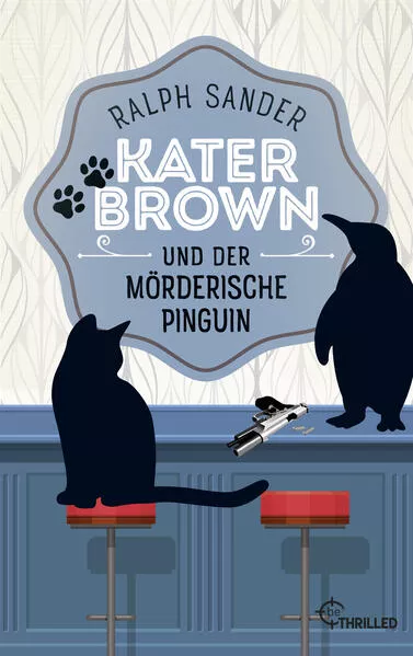 Cover: Kater Brown und der mörderische Pinguin