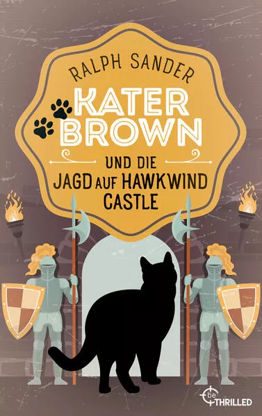 Cover: Kater Brown und die Jagd auf Hawkwind Castle