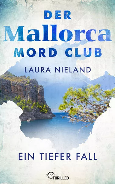 Der Mallorca Mord Club - Ein tiefer Fall</a>