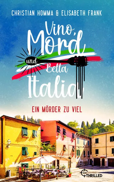 Vino, Mord und Bella Italia! Folge 4: Ein Mörder zu viel</a>