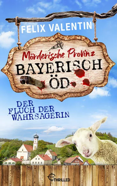 Cover: Bayerisch Öd - Der Fluch der Wahrsagerin
