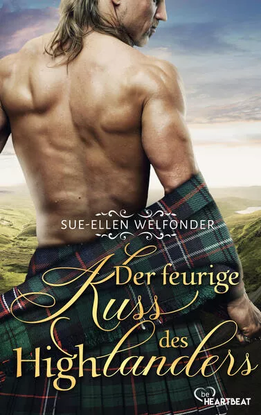 Cover: Der feurige Kuss des Highlanders