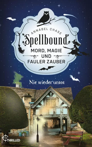 Cover: Spellbound - Nie wieder untot