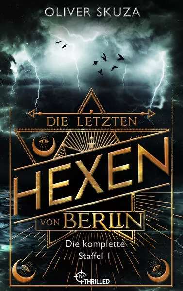 Cover: Die letzten Hexen von Berlin - Sammelband