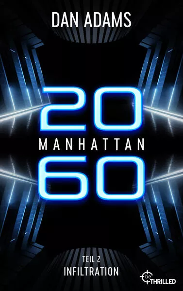 Manhattan 2060 - Infiltration