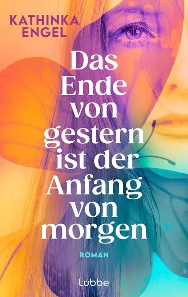 Das Ende von gestern ist der Anfang von morgen