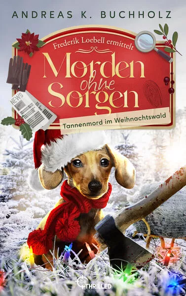 Cover: Morden ohne Sorgen - Tannenmord im Weihnachtswald