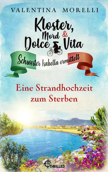 Cover: Kloster, Mord und Dolce Vita - Eine Strandhochzeit zum Sterben